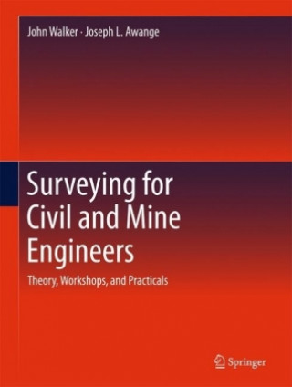Könyv Surveying for Civil and Mine Engineers Joseph L. Awange