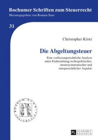 Książka Die Abgeltungssteuer Christopher Klotz