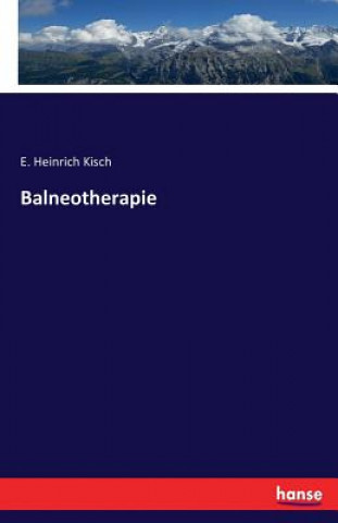 Carte Balneotherapie E. Heinrich Kisch
