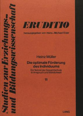 Książka Die optimale Foerderung des Individuums Heinz Müller