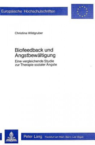 Książka Biofeedback und Angstbewaeltigung Christina Wildgruber