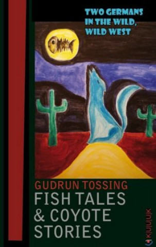 Carte Fish Tales & Coyote Stories Gudrun Tossing