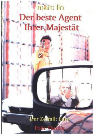 Kniha Der beste Agent Ihrer Majestät Marc Lin