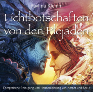 Hanganyagok Lichtbotschaften von den Plejaden, Übungs-CD. Vol.1, 1 Audio-CD Pavlina Klemm