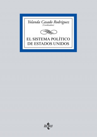 Książka El sistema político de Estados Unidos YOLANDA CASADO RODRIGUEZ