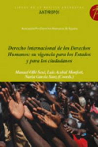 Könyv Derecho internacional de los derechos humanos, su vigencia para los estados y para los ciudadanos Manuel Olle Sesé