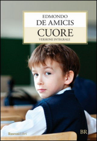 Knjiga Cuore Edmondo De Amicis