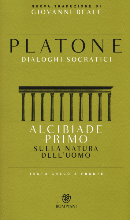 Carte Alcibiade primo. Sulla natura dell'uomo. Dialoghi socratici. Testo greco a fronte Platone