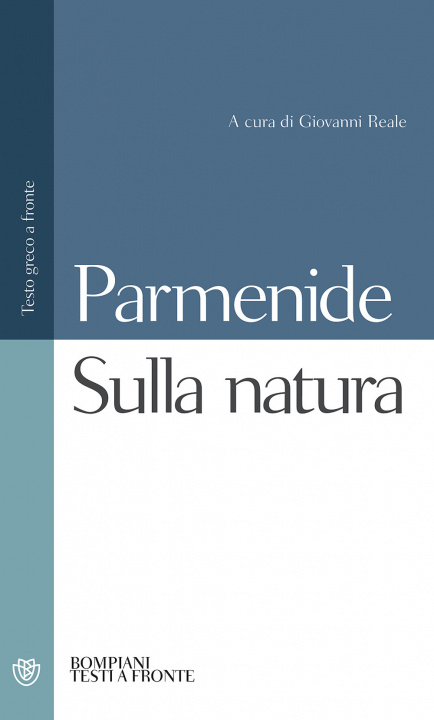 Kniha Sulla natura. Testo greco a fronte Parmenide