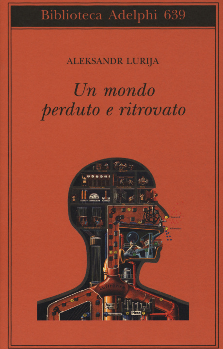 Kniha Un mondo perduto e ritrovato Aleksandr Lurija