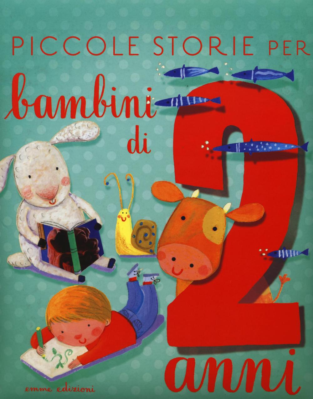 Kniha Piccole storie per bambini di due anni Stefano Bordiglioni