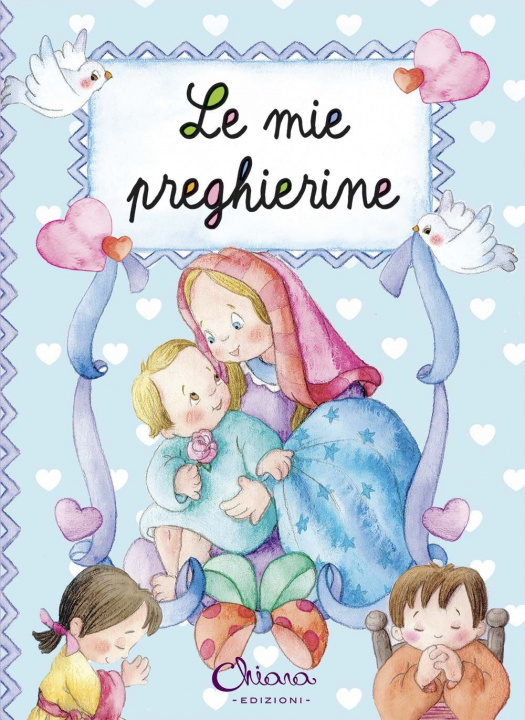 Knjiga Le mie preghierine 