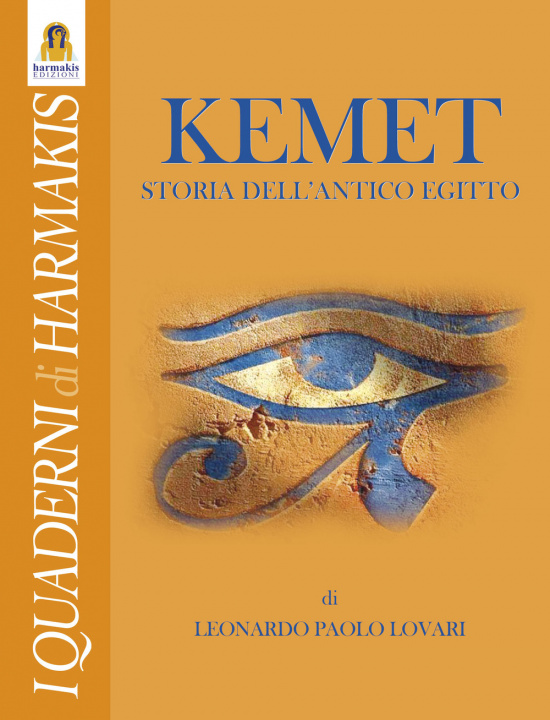 Kniha Kemet. Storia dell'antico Egitto Leonardo P. Lovari