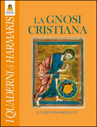 Kniha La gnosi cristiana Valentino Bellucci