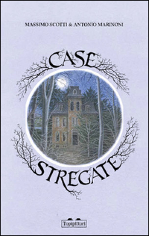 Kniha Case stregate Antonio Marinoni