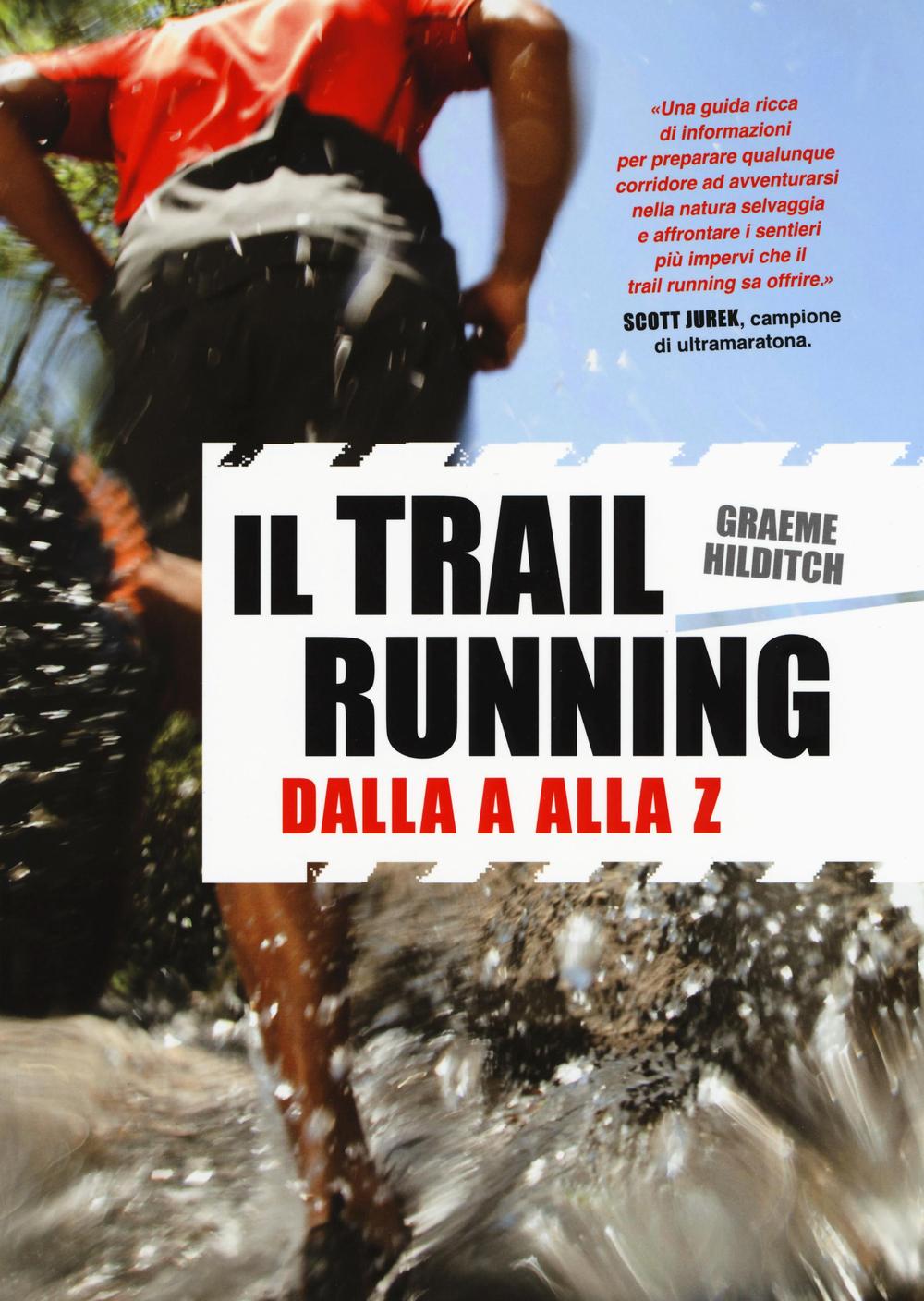 Kniha Il trail running dalla A alla Z Graeme Hilditch