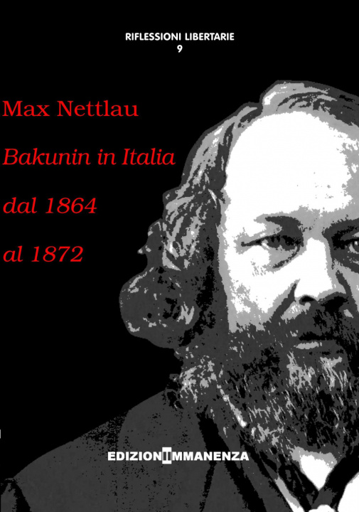 Kniha Bakunin in Italia dal 1864 al 1872 Marx Nettlau