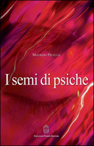 Kniha I semi di psiche Maurizio Peciccia