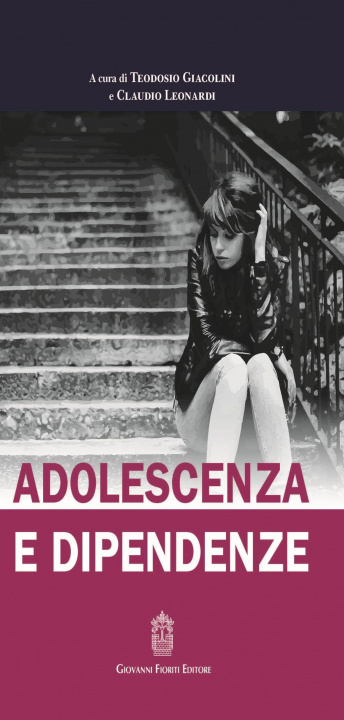 Livre Adolescenza e dipendenze T. Giacolini