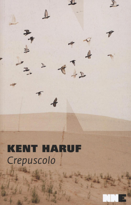 Kniha Crepuscolo. Trilogia della pianura Kent Haruf