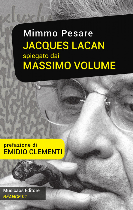 Książka Jacques Lacan spiegato dai Massimo Volume Mimmo Pesare