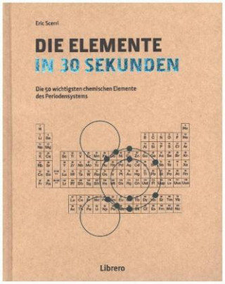 Kniha Die Elemente in 30 Sekunden Eric Scerri