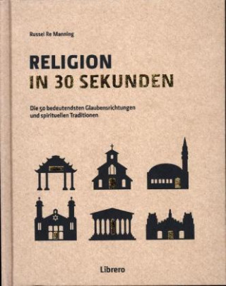 Könyv Religion in 30 Sekunden RUSSEL RE MANNING