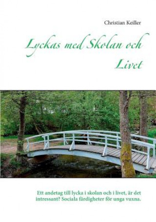 Kniha Lyckas med Skolan och Livet Christian Keiller