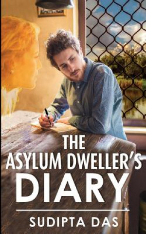 Książka Asylum Dweller's Diary Sudipta Das