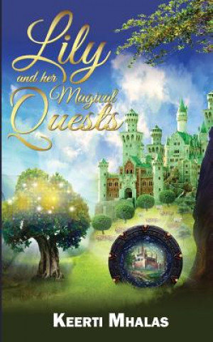 Book Lily and Her Magical Quests Keerti Mhalas