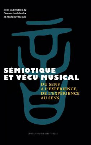Könyv Semiotique et vecu musical Costantino Maeder