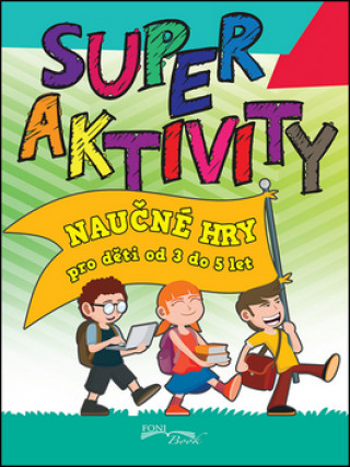 Book Superaktivity - Náučné hry pro děti 3-5 let 