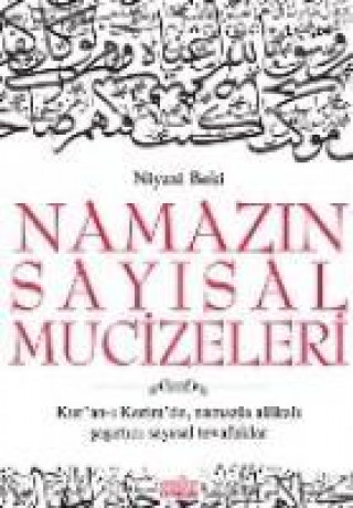 Kniha Namazin Sayisal Mucizeleri Niyazi Beki