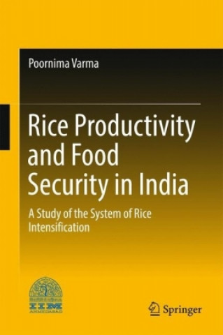 Kniha Rice Productivity and Food Security in India Poornima Varma