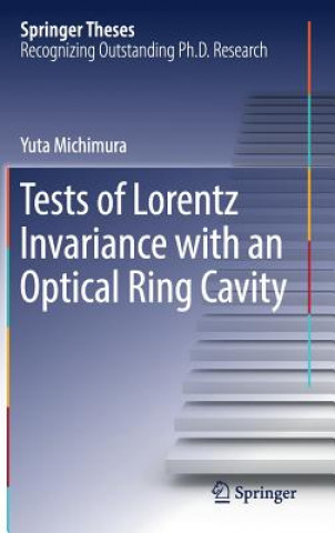 Carte Tests of Lorentz Invariance with an Optical Ring Cavity Yuta Michimura