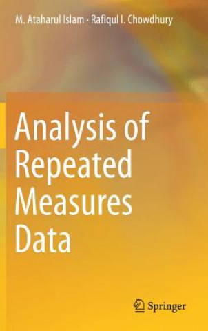 Kniha Analysis of Repeated Measures Data M. Ataharul Islam