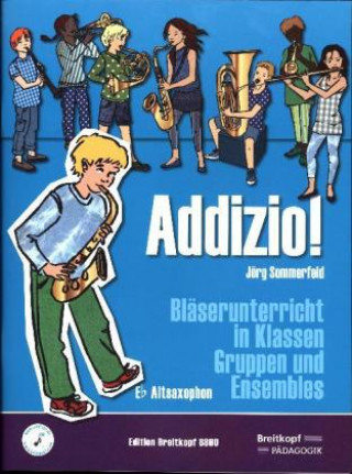 Articles imprimés Addizio! Schülerheft, Altsaxophon Jörg Sommerfeld