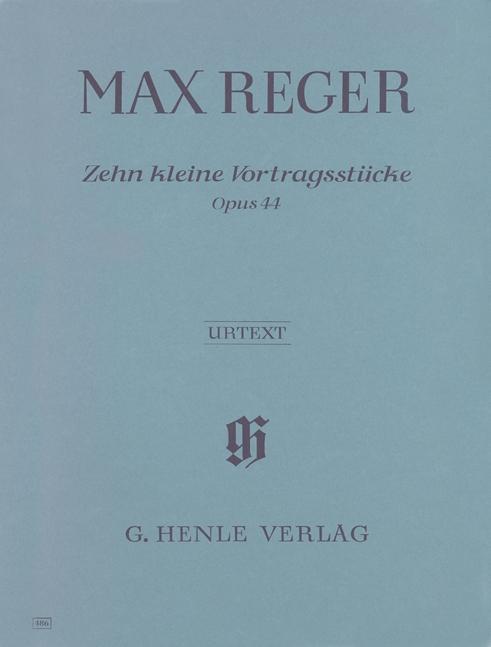 Kniha 10 kleine Vortragsstücke op. 44 Max Reger