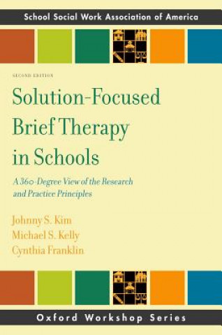 Könyv Solution-Focused Brief Therapy in Schools Johhny Kim