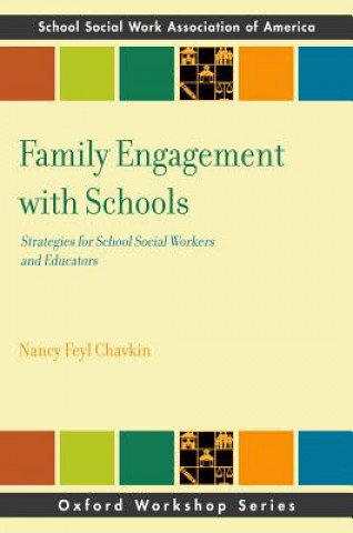 Kniha Family Engagement with Schools Nancy Chavkin