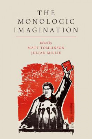 Könyv Monologic Imagination Matt Tomlinson