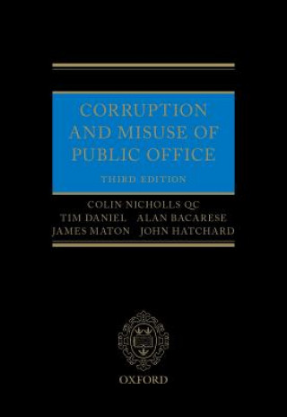 Knjiga Corruption and Misuse of Public Office COLIN; NICHOLLS QC