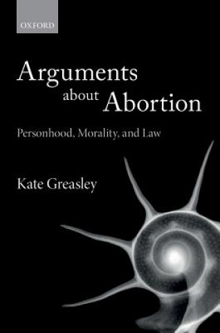 Livro Arguments about Abortion Kate Greasley