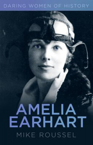 Książka Amelia Earhart Mike Roussel