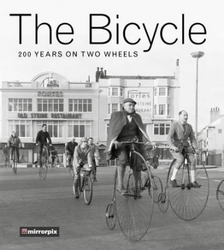 Könyv Bicycle The History Press in Association With Mirrorpix