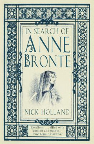 Könyv In Search of Anne Bronte NICK HOLLAND