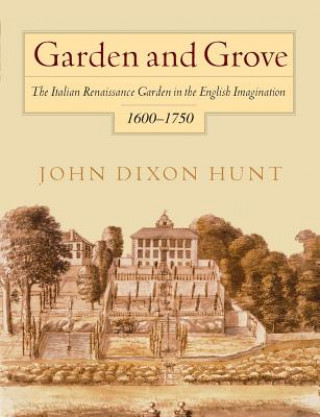 Книга Garden and Grove John Dixon Hunt