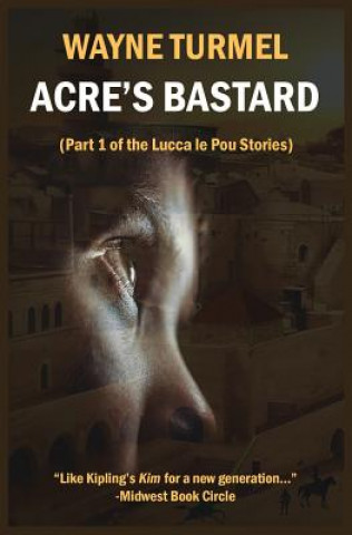 Kniha Acre's Bastard WAYNE TURMEL