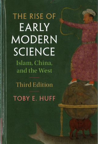 Carte Rise of Early Modern Science HUFF  TOBY E.