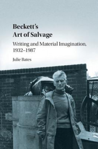 Kniha Beckett's Art of Salvage Juliet Bates